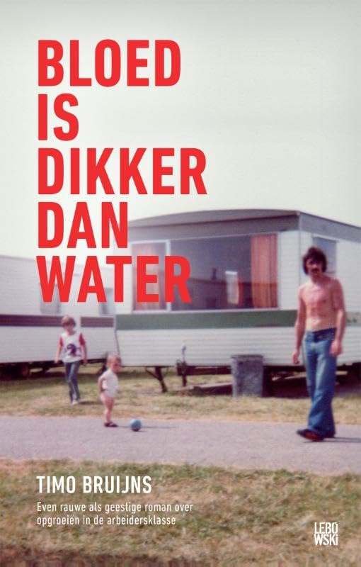 Bloed is dikker dan water Contemporary literature Books