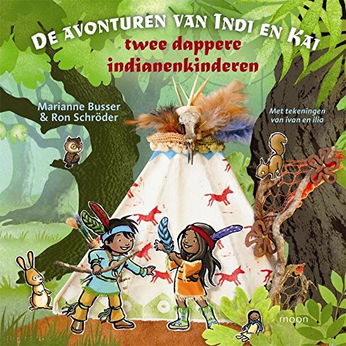 Twee dappere indianenkinderen: twee dappere indianenkinderen book