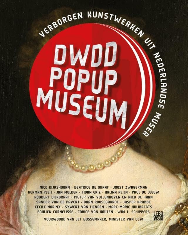 DWDD Pop-Up Museum: verborgen kunstwerken uit Nederlandse Musea book