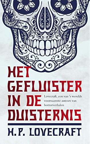 Het gefluister in de duisternis: griezelverhalen (Klassieke eversellers) Horror & Mystery