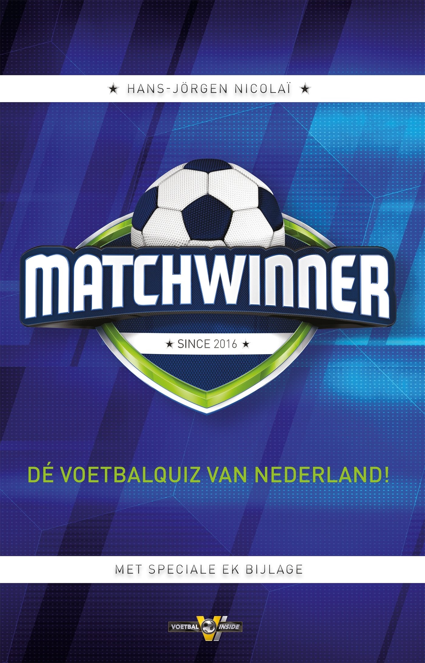 Matchwinner: het ultieme voetbalquizboek Leisure & Fun