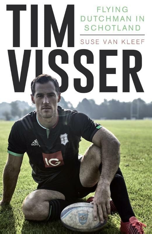 Tim Visser: Flying Dutchman in Schotland Sports
