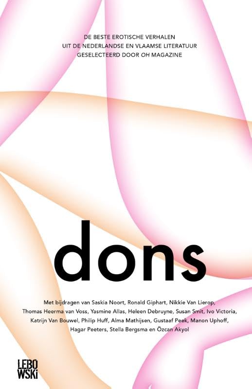 Dons: de beste erotische verhalen uit de Nederlandse en Vlaamse literatuur Contemporary literature