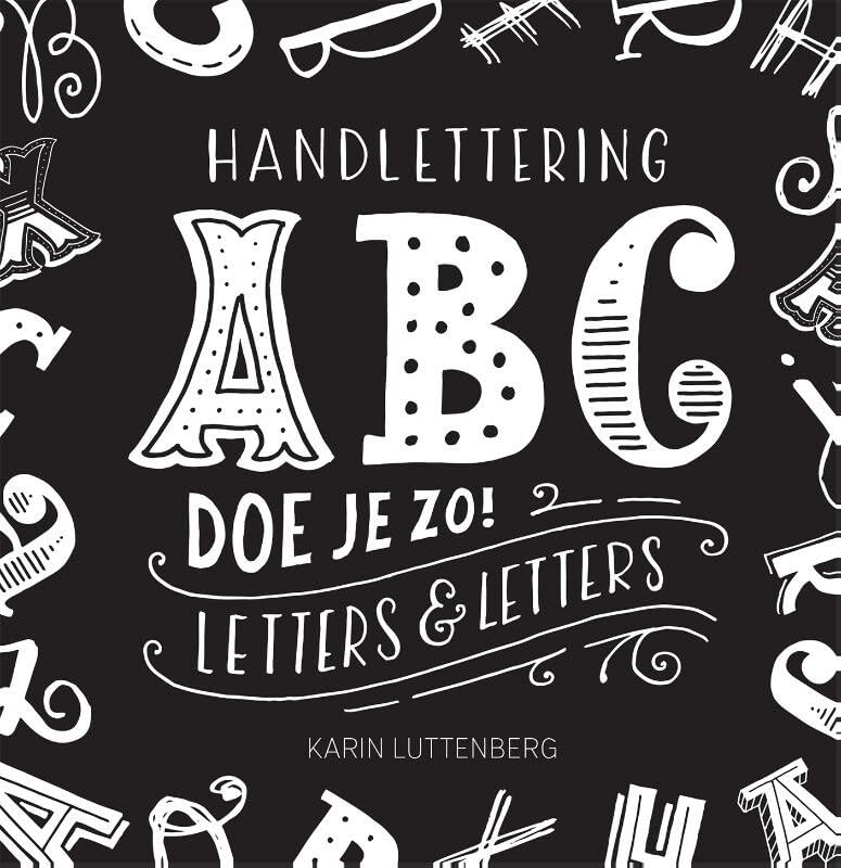 Handlettering ABC doe je zo!: letters & letters book