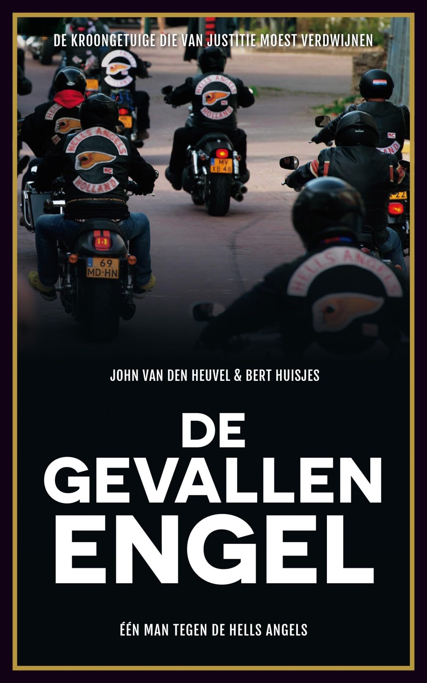 De gevallen engel: Eén man tegen de Hells Angels book