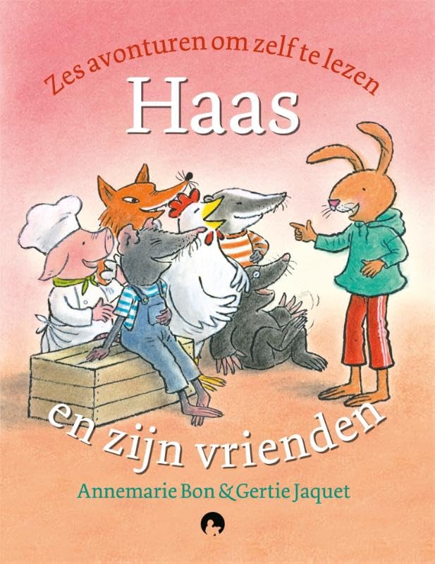 Haas en zijn vrienden: zes avonturen om zelf te lezen Non-fiction