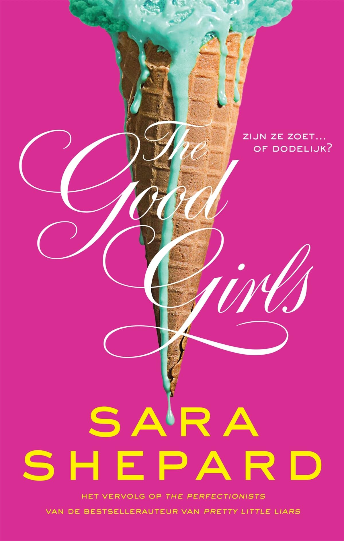 The good girls: The Perfectionists 2 Books