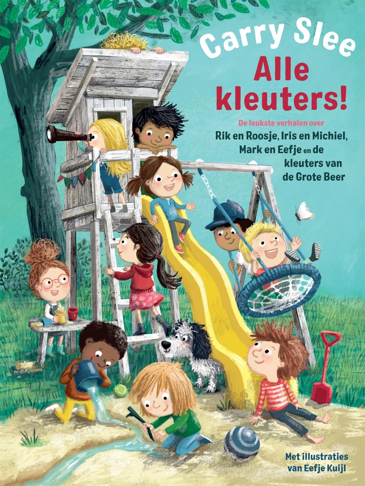 Alle kleuters!: de leukste verhalen over Rik en Roosje, Iris en Michiel, Mark en Eefje en de kleuters van de Grote Beer Non-fiction
