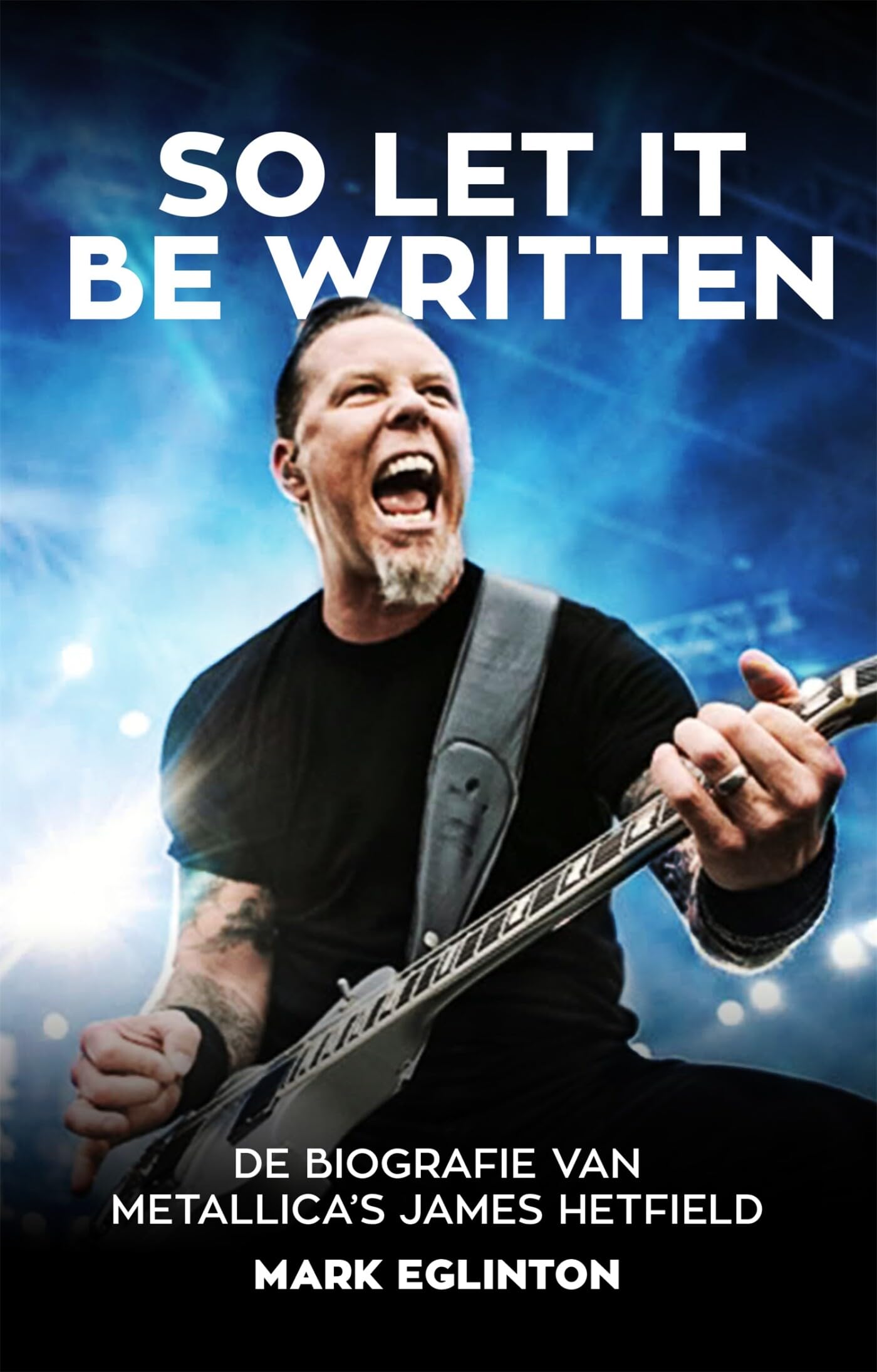 So Let It Be Written: De biografie van Metallica's James Hetfield Social Sciences