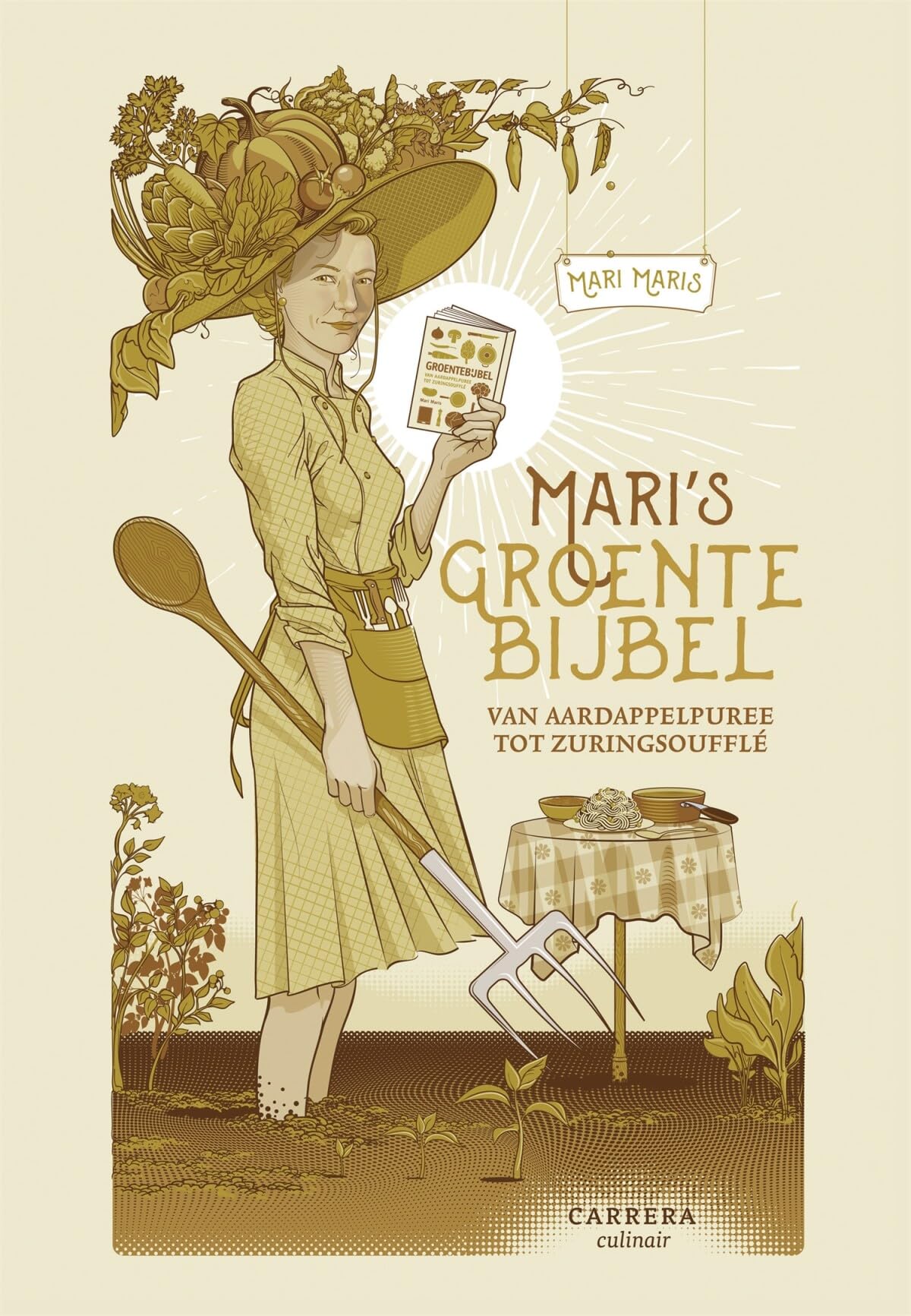 Mari's groentebijbel: Van aardappelpuree tot zuringsoufflé book