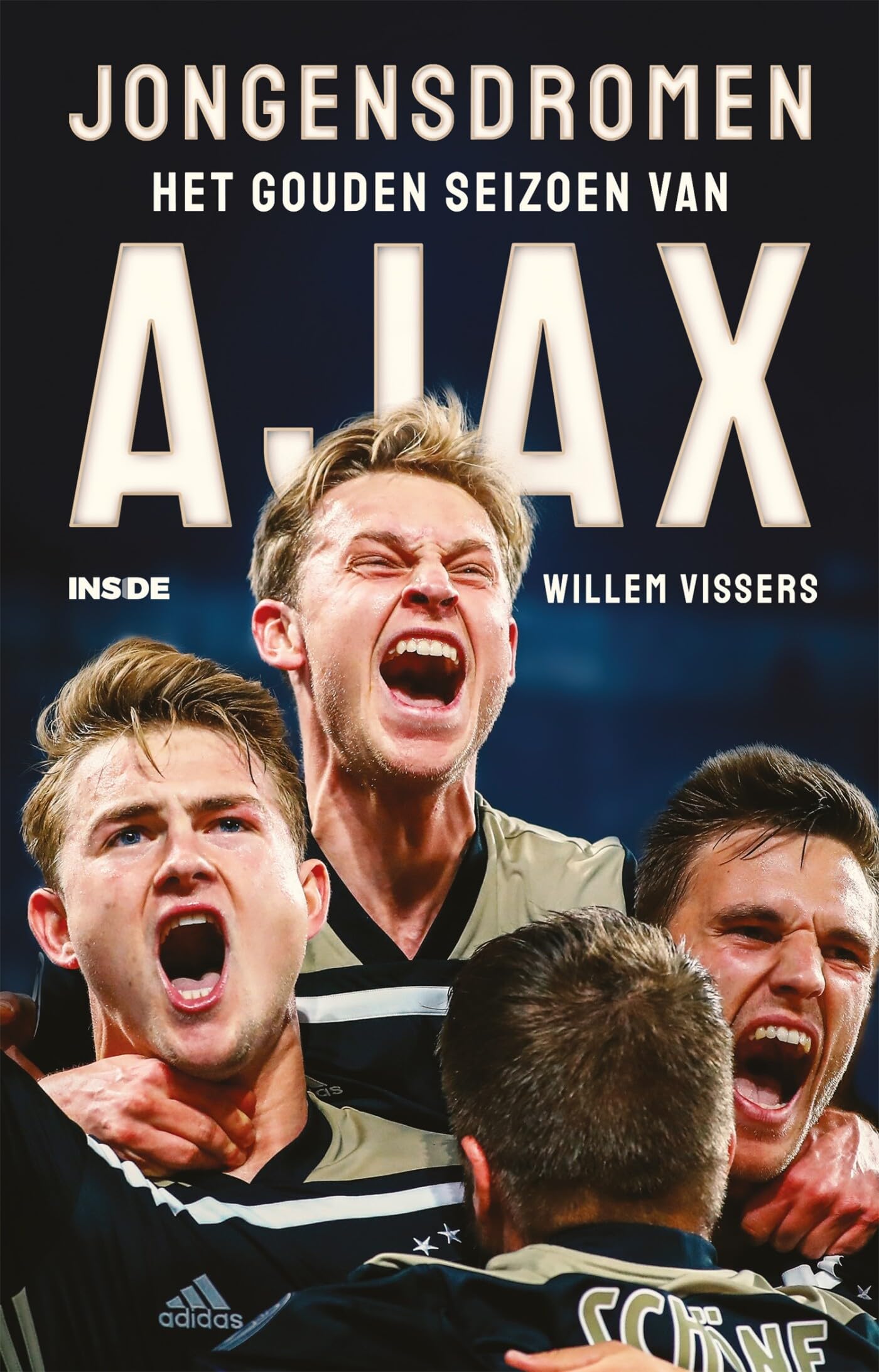 Jongensdromen: Het gouden seizoen van Ajax book