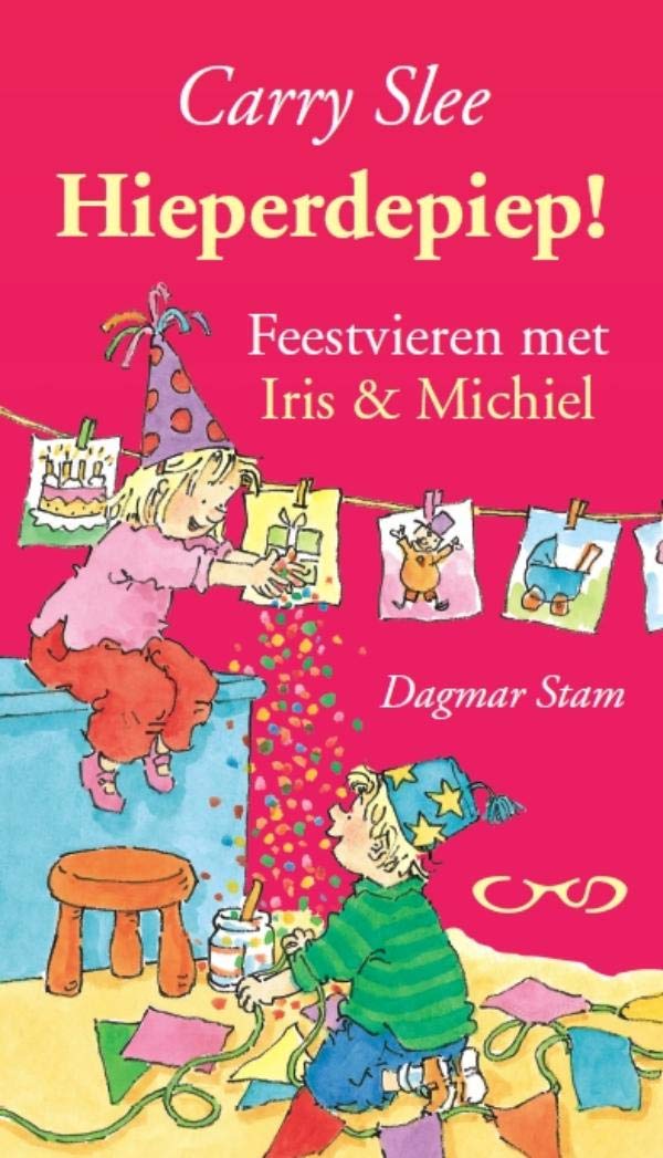 Hieperdepiep!: feestvieren met Iris & Michiel book