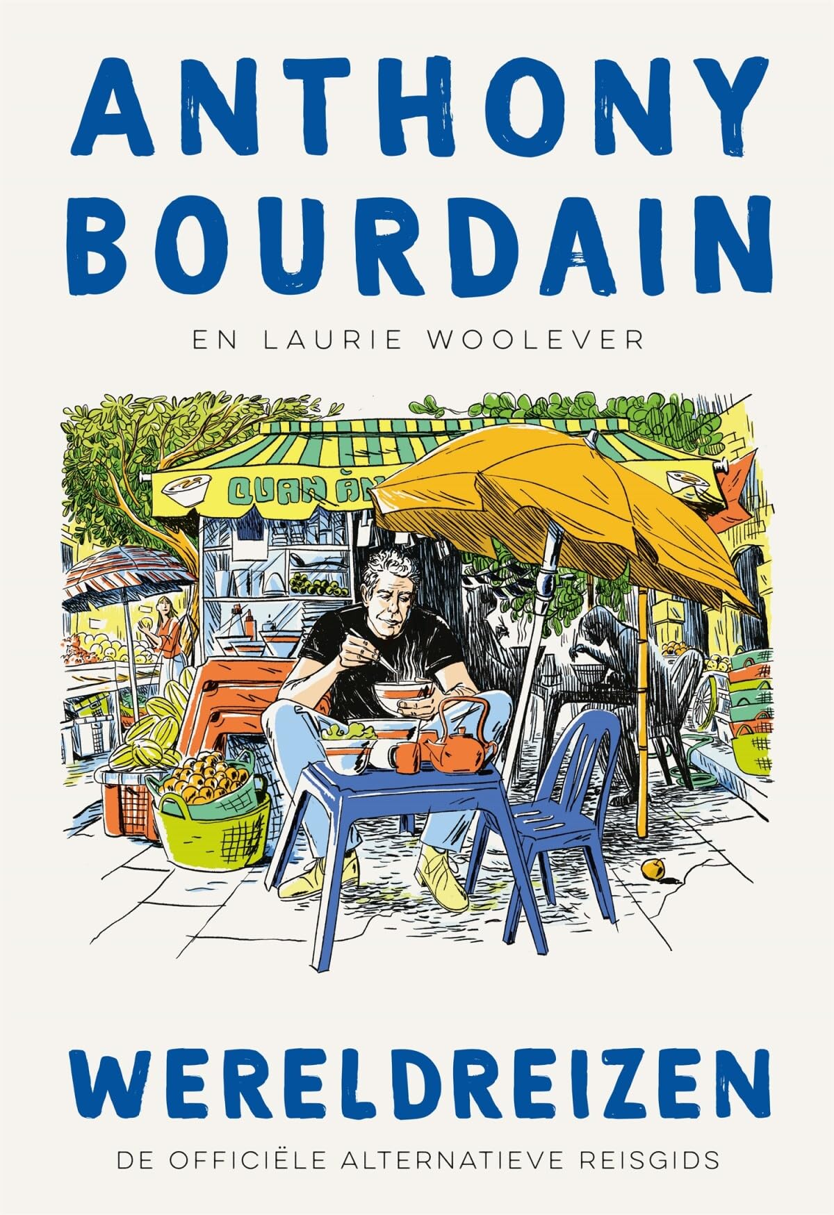 Wereldreizen: de officiële alternatieve reisgids book