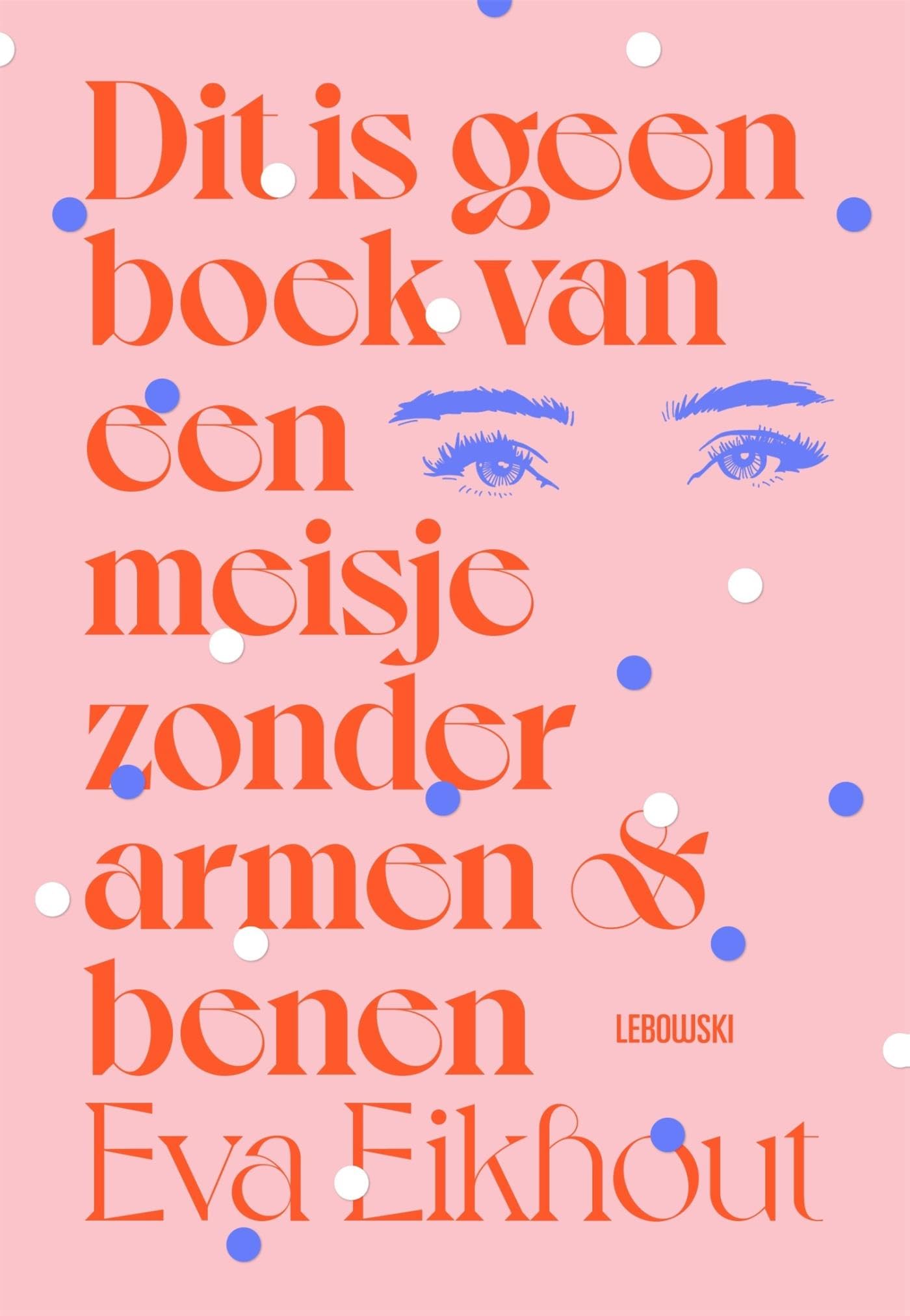 Dit is geen boek van een meisje zonder armen en benen Books