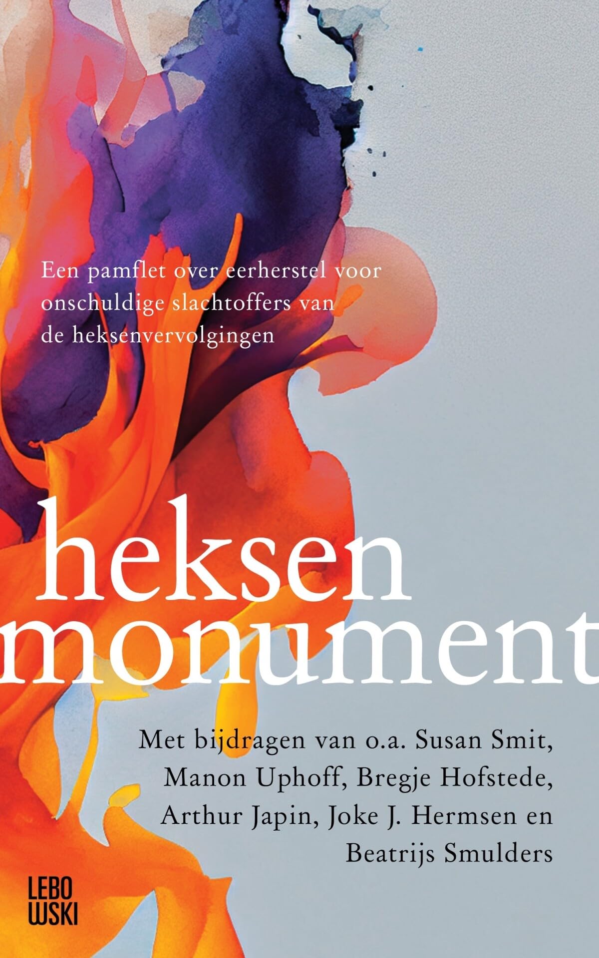 Heksenmonument: een pamflet over eerherstel voor onschuldige slachtoffers van de heksenvervolgingen Fiction