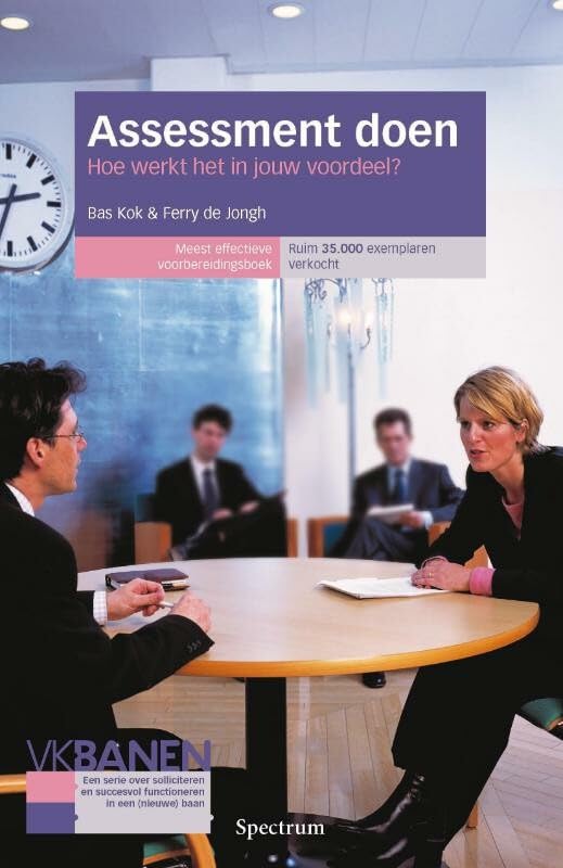 Assessment doen: hoe werkt het in jouw voordeel? (VKbanen) Business, Finance & Career