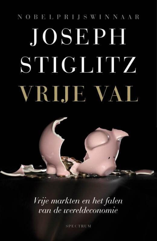 Vrije val: vrije markten en het falen van de wereldeconomie Books