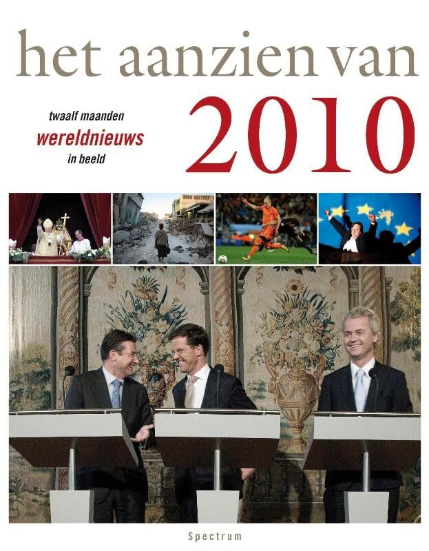 Aanzien van 2010: twaalf maanden wereldnieuws in beeld book