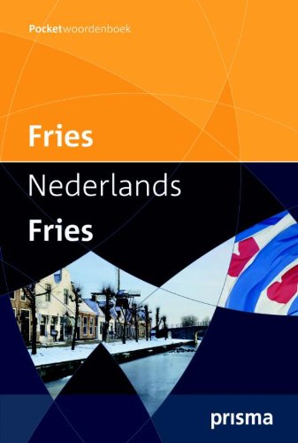 Prisma pocketwoordenboek Fries: Fries-Nederlands Nederlands - Fries Foreign Languages ​​& Dictionaries