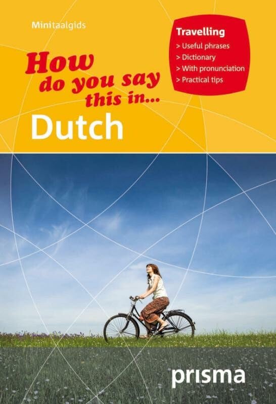 How Do You Say This in Dutch? (Prisma minitaalgidsen) Leisure, Home & Garden