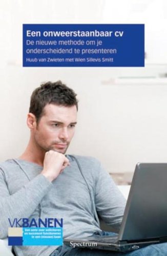 Volkskrant banen Een onweerstaanbaar cv: de nieuwe methode om je onderscheidend te presenteren book