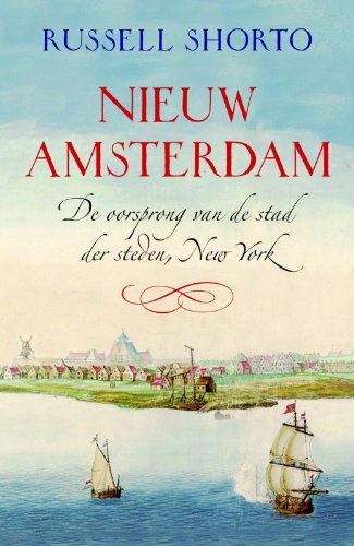 Nieuw-Amsterdam: de oorsprong van New York book