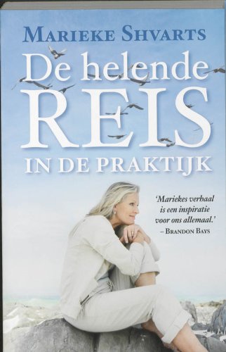 De helende Reis in de praktijk / druk 1 book