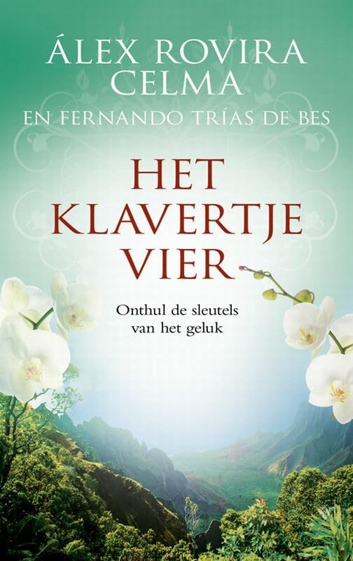 Het klavertje vier: onthul de sleutels van het geluk Religion & Esotericism