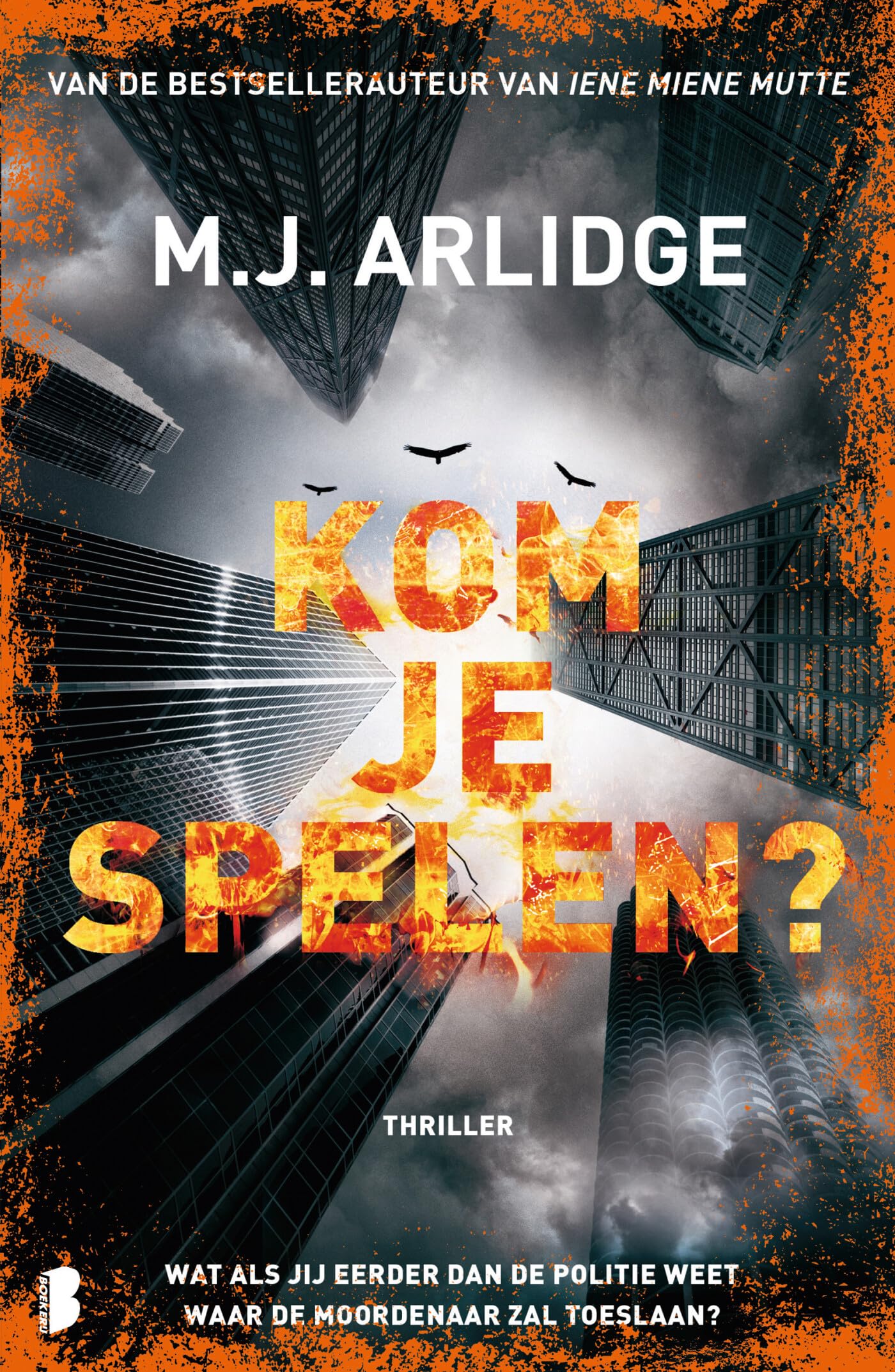Kom je spelen?: Wat als jij eerder dan de politie weet waar de moordenaar zal toeslaan? Contemporary literature