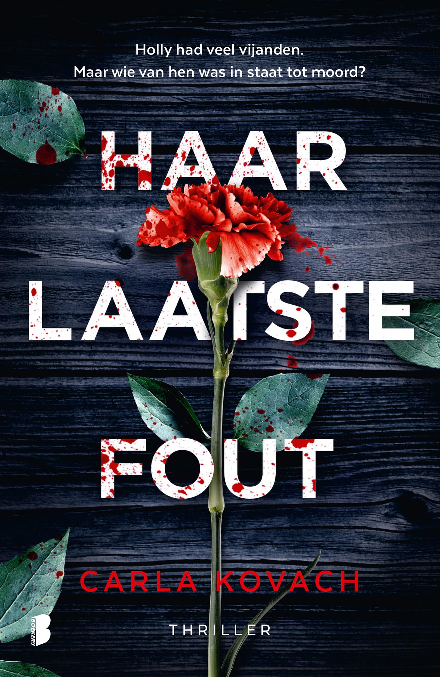 Haar laatste fout: Holly had veel vijanden, maar wie van hen was in staat tot moord? International