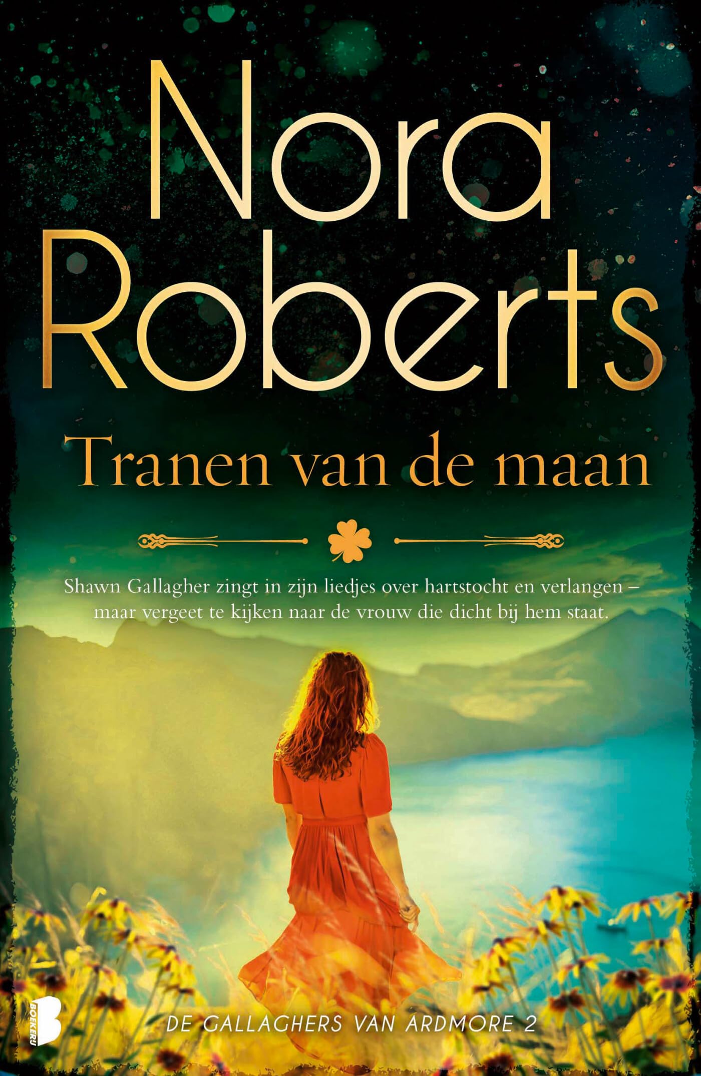 Tranen van de maan: Deel 2 Gallaghers van Ardmore (De Gallaghers van Ardmore, 2) Contemporary literature
