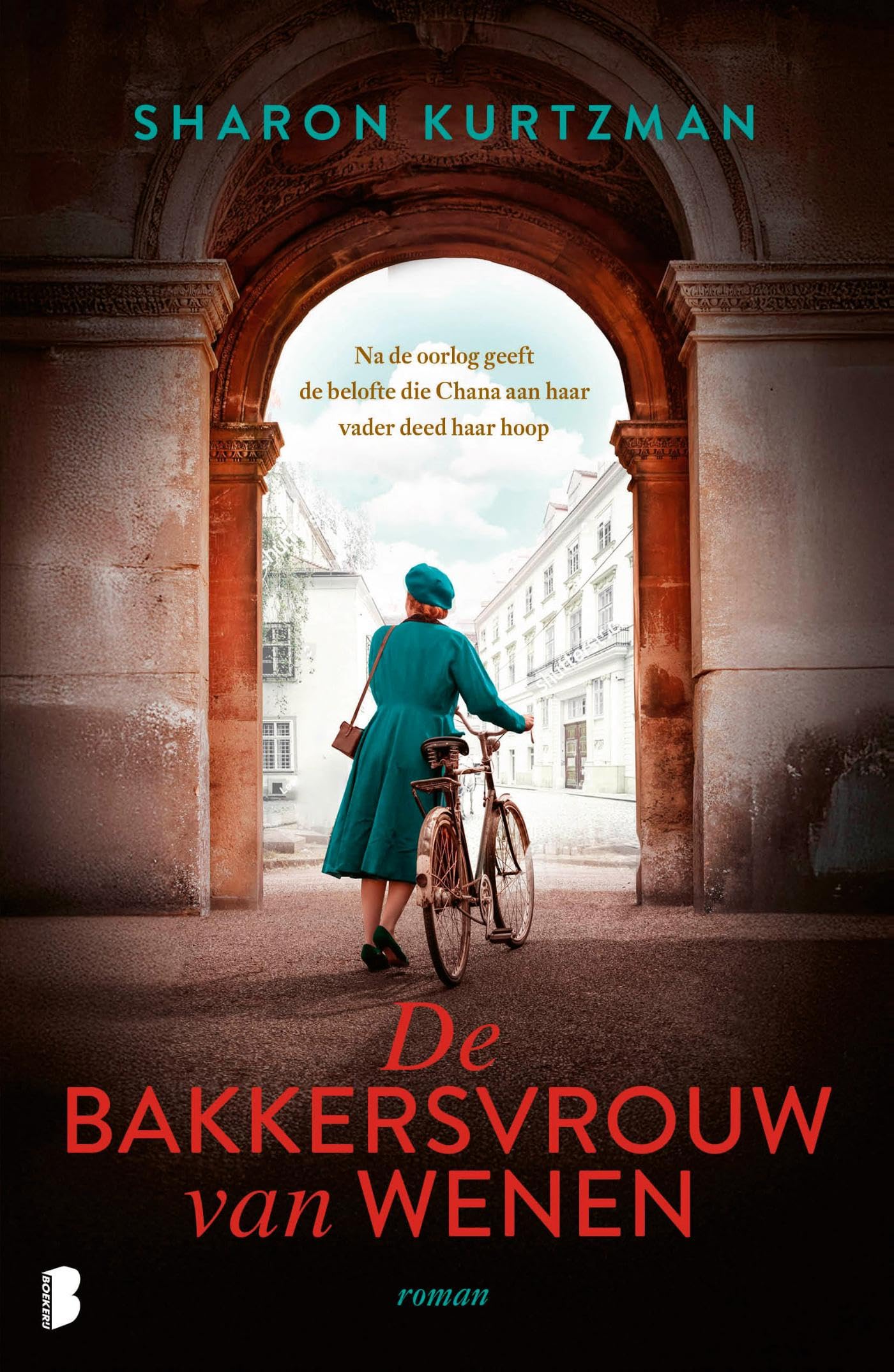 De bakkersvrouw van Wenen: Na de oorlog geeft de belofte die Chana aan haar vader deed haar hoop book