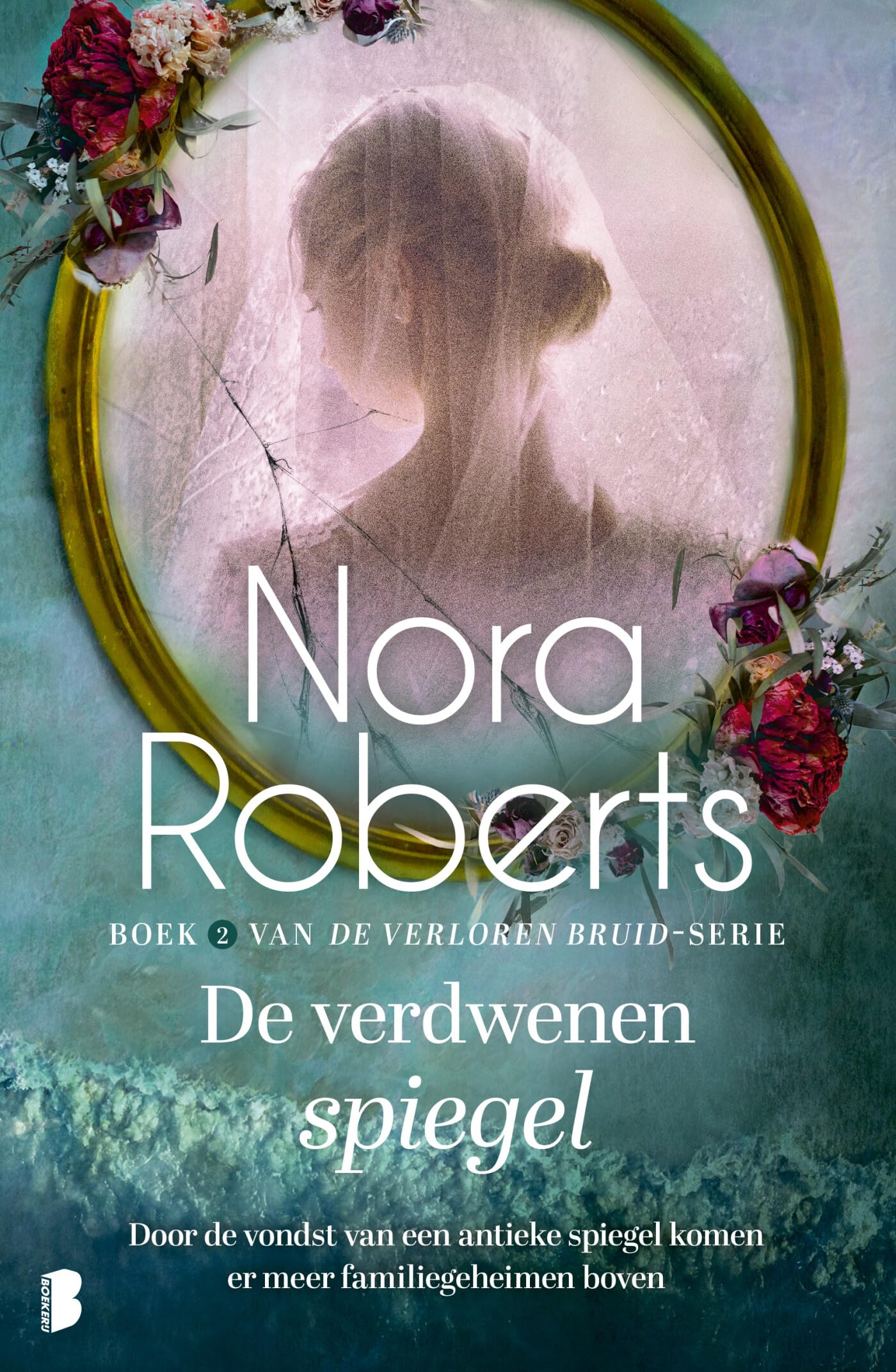 De verdwenen spiegel: Deel 2 Verloren bruid-serie (Verloren bruid, 2) Historical Fiction