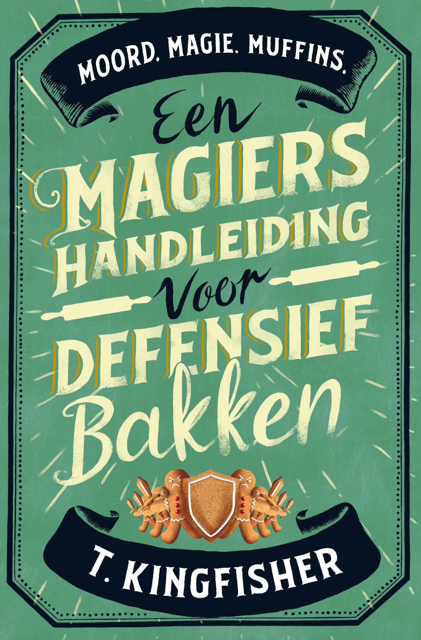 Een magiërshandleiding voor defensief bakken: moord. Magie. Muffins. Action & Adventure