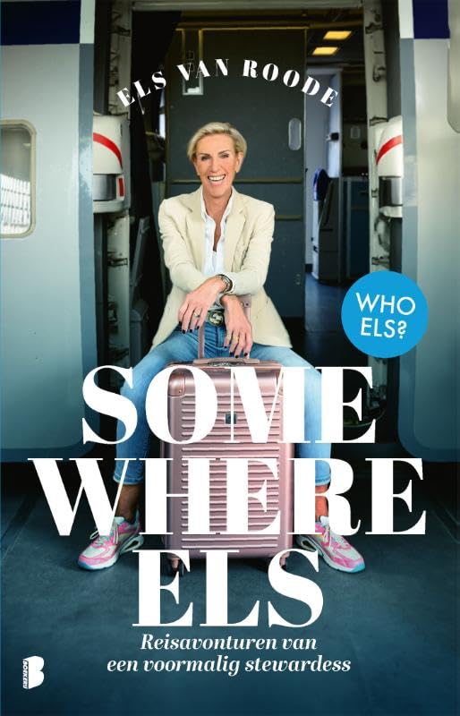 Somewhere Els: reisverhalen van een voormalig stewardess book