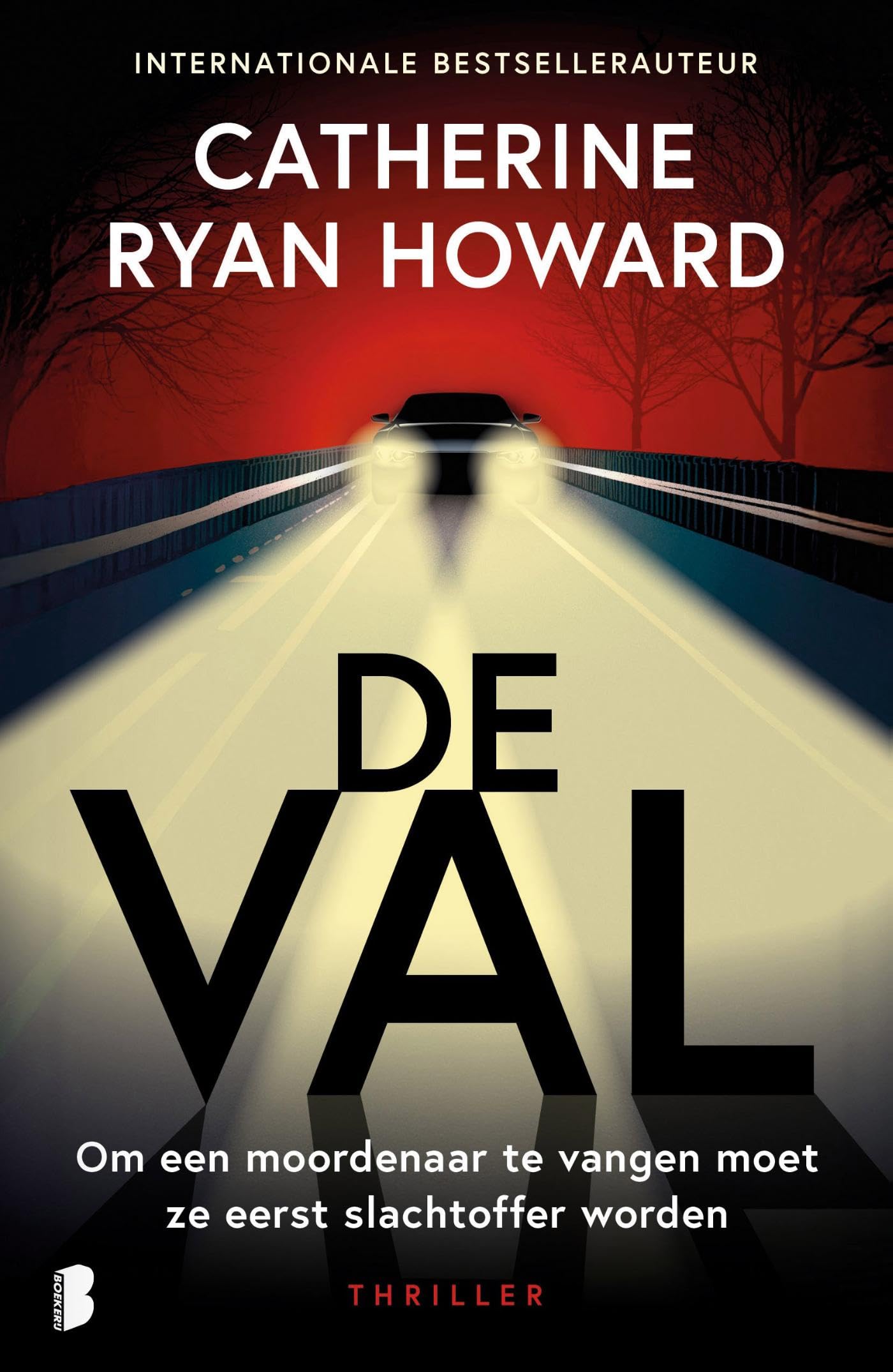 De val: Om een moordenaar te vangen moet ze eerst slachtoffer worden Contemporary literature