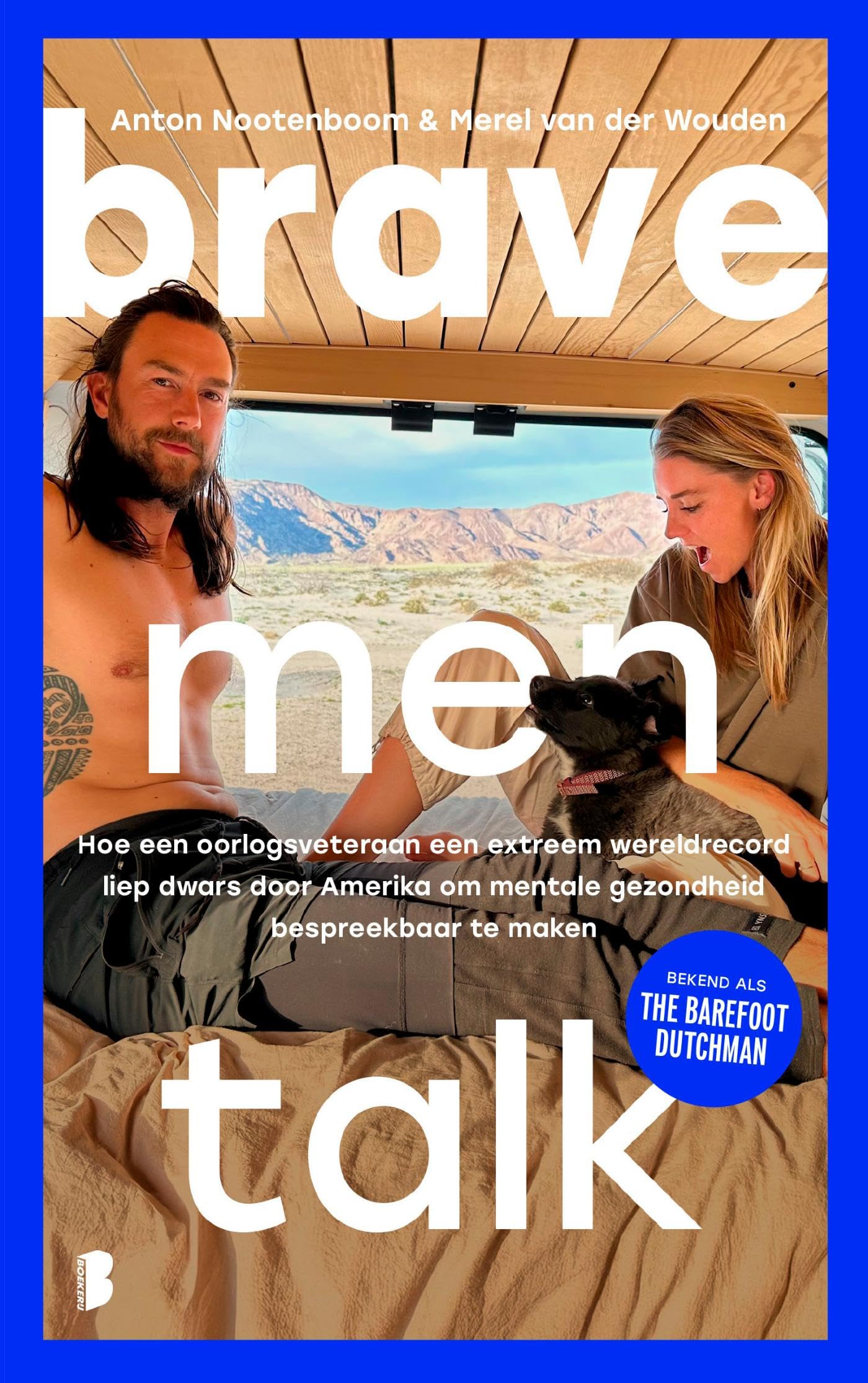 Brave men talk: Hoe een oorlogsveteraan een extreem wereldrecord liep dwars door Amerika om mentale gezondheid bespreekbaar te maken Lifestyle
