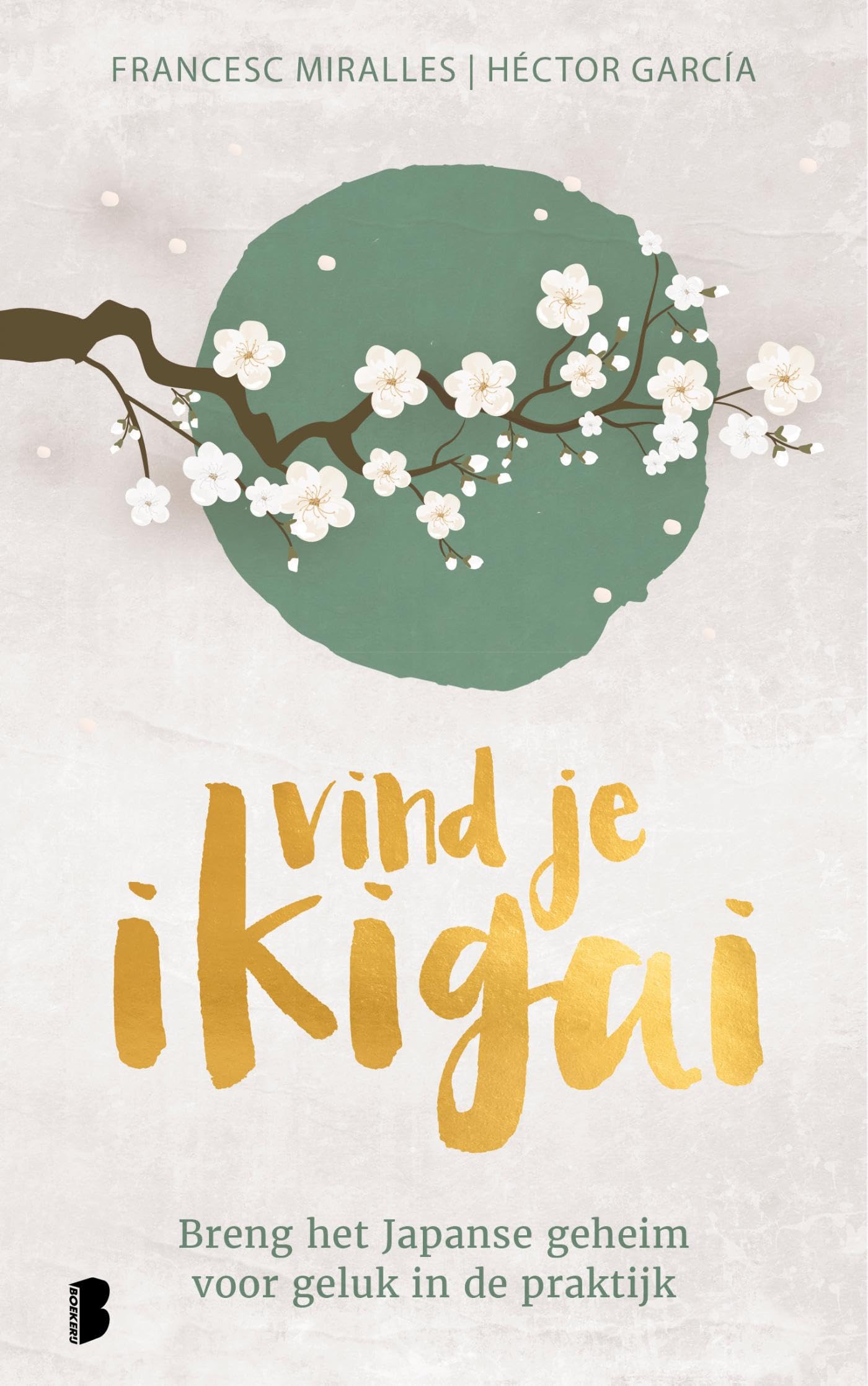 Vind je ikigai: breng het Japanse geheim voor geluk in de praktijk Leisure, Home & Garden
