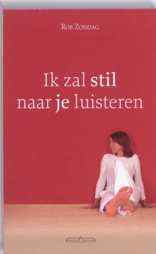 Ik zal stil naar je luisteren: methode IMET: Succesvolle behandeling bij eet-, angst-, dwangstoornissen book