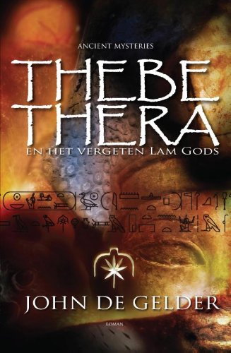 Thebe-thera: en het vergeten Lam Gods book