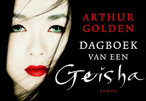 Dagboek van een geisha / druk 1 (Dwarsligger, 6) Contemporary literature