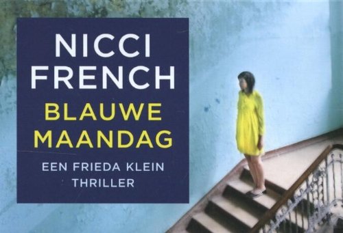 Blauwe maandag: een Frieda Klein thriller book