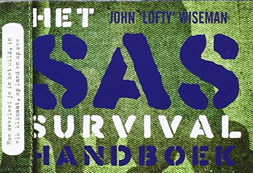 Het SAS survival handboek: hoe overleef je in het wild, in elk klimaat, op land en op zee book