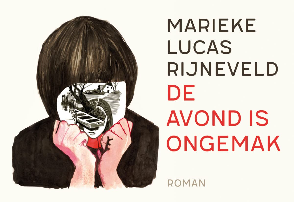 De avond is ongemak: roman (Dwarsligger, 688) Contemporary literature