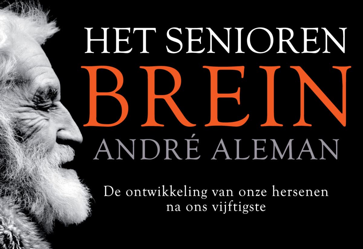 Het seniorenbrein: De ontwikkeling van onze hersenen na ons vijftigste Medicine