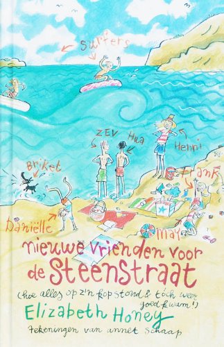Nieuwe vrienden voor de Steenstraat (hoe alles op z'n kop stond en toch weer goed kwam): hoe alles op z'n kop stond en toch weer goed kwam book