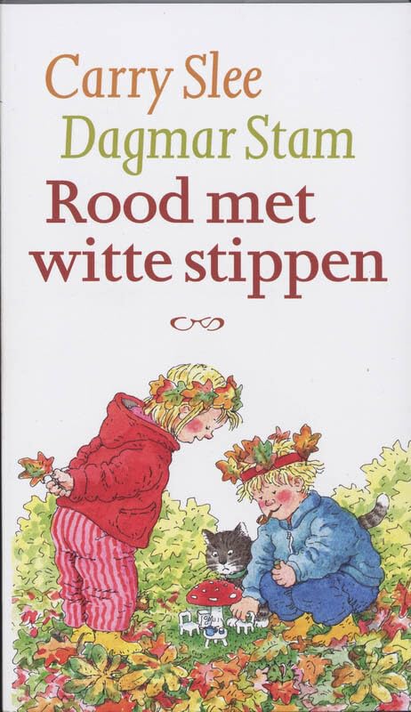 Rood met witte stippen: een boekje over herfst book