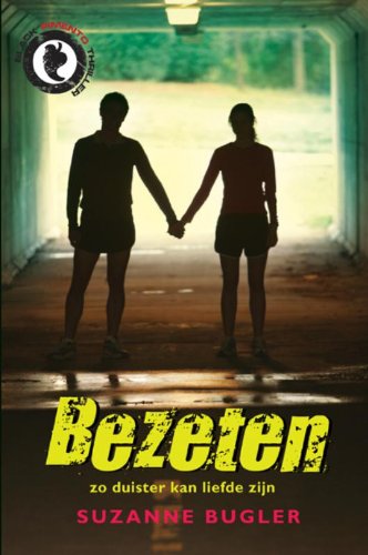 Bezeten / druk 1: zo duister kan liefde zijn... book