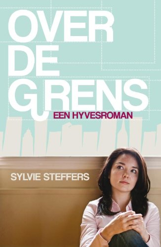 Over de grens / druk 1: een hyvesboek Novels & Short Stories