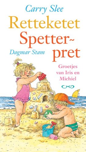 Retteketet spetterpret: groetjes van Iris en Michiel book